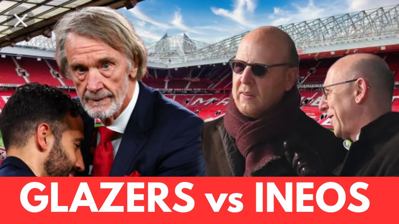 Glazers vs INEOS: The Power Struggle That Could Change Manchester United Forever