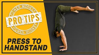 Expert tips for how to improve your PRESS TO HANDSTAND