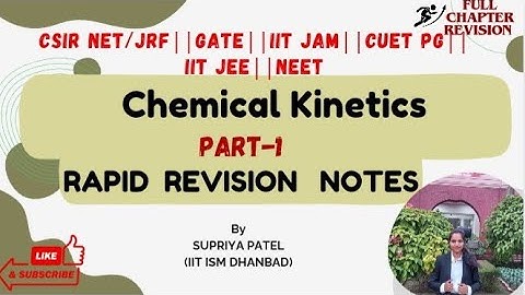 Chemical kinetics short notes (Part 1)||GATE||CSIR NET||IIT JAM||IIT JEE||NEET||CUET