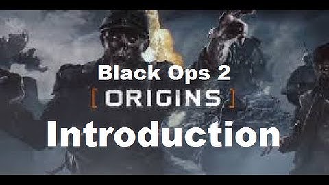 Black Ops 2 Zombies-Origins: Cinematic Intro.