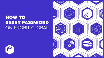 How to Reset Password on ProBit Global