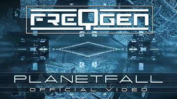 FreqGen - Planetfall (Official Video)