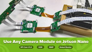 Global Shutter, 18MP Camera Modules and Pi Camera V1.3 for Jetson Nano