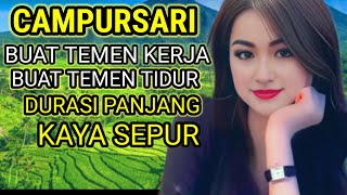 CAMPURSARI DURASINE DAWANE POL KAYA SEPUR 3 JAM NON STOP NGGO BATIR KERJA BATIR TURU BATIR LEYEH2