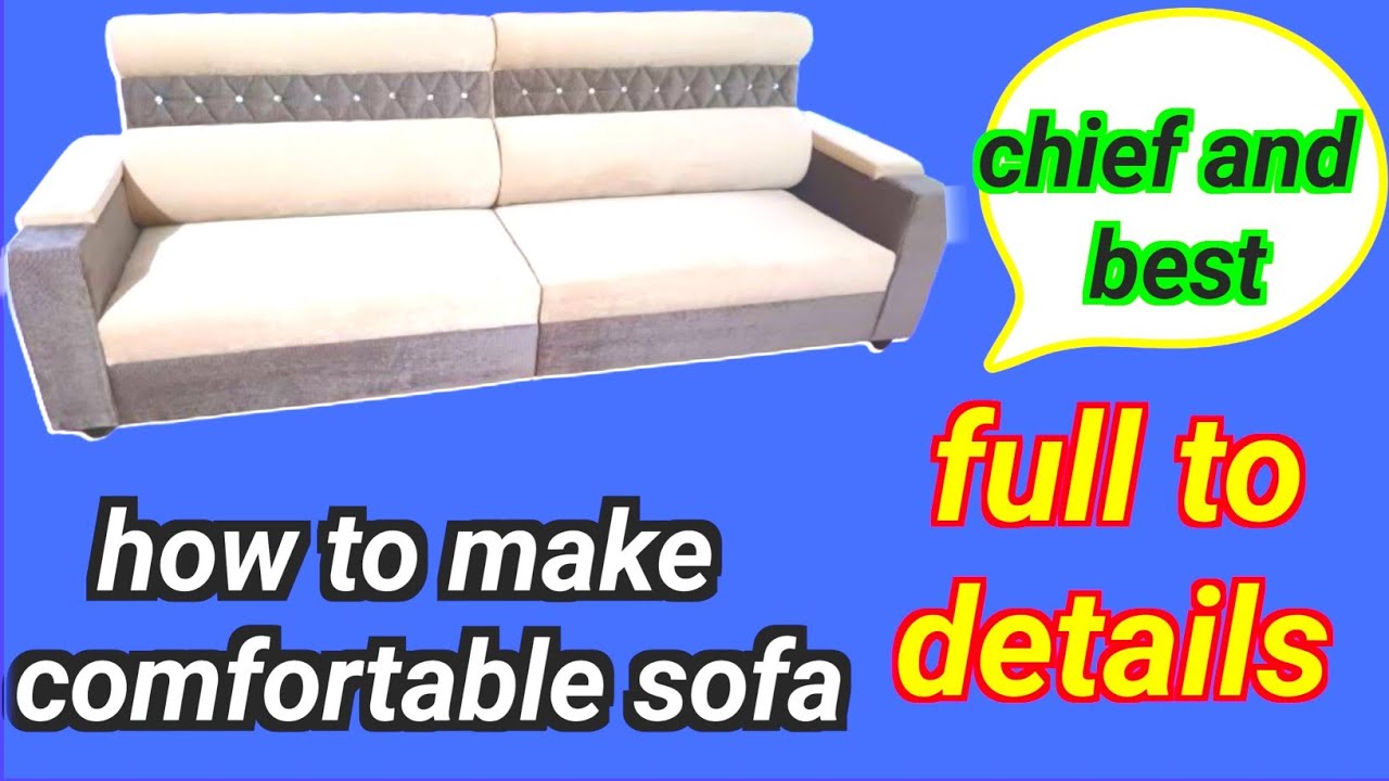 sofa cushion kaise banaen corner sofa how to leather sofa making how to