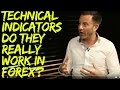 Technical Indicators - Do they really work in Forex?