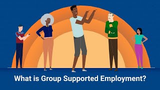 What is Group Supported Employment?