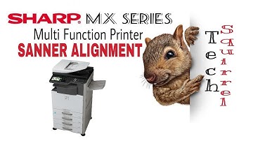 SOLVED! SHARP MX Series document scanner alignmemt