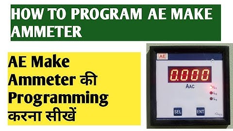 AE MAKE AMMETER PROGRAMMING Setting Configuration#Autometic_electric #Ammetertesting #dronveer #det