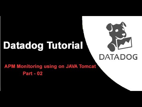 Datadog Tutorials | APM Monitoring using on JAVA Tomcat Part 2 - YouTube