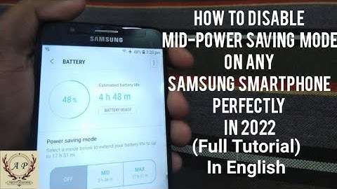How to Disable Mid-Power Saving Mode on any Samsung Smartphone Perfectly in 2022 |Full Tutorial |Eng