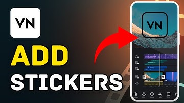 How to Add Stickers in VN Editor 2025?