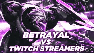 SON VIDEO | BETRAYAL VS TWITCH STREAMERS 4