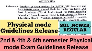 Du sol 2nd & 4th & 6th semester Physical mode Exam Guidelines Release | SOL,NCWEB,REGULAR