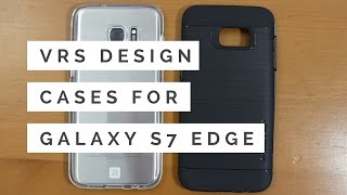 Galaxy S7 Edge Cases - VRS Design