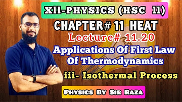 XII-Physics: Chapter#11: Heat | Lecture#11.20 | HSC II