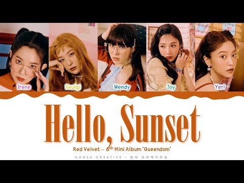Red Velvet - 'Hello, Sunset' Lyrics Color Coded (Han/Rom/Eng) | @HansaGame