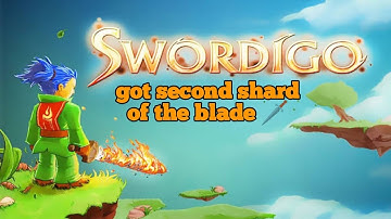 SWORDIGO ⚔️ part 5 ( got second shard of megablade🗡️)