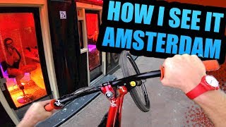 HOW I SEE IT: AMSTERDAM