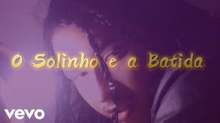 Ângelo Gil - O Solinho e a Batida (Official Teaser)