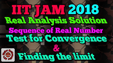 IIT JAM MA 2018 || Real Analysis Solution || Sequence Of Real Number ||