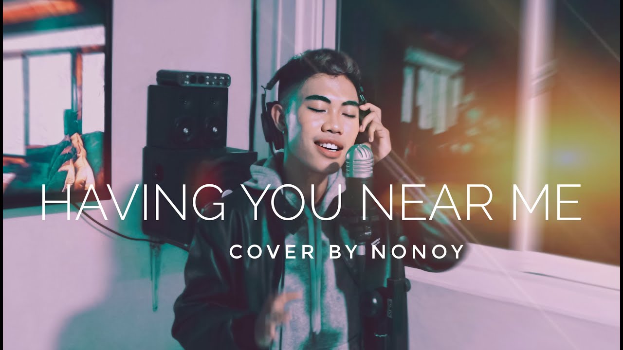 Having You Near Me   Air Supply Cover by Nonoy Pea