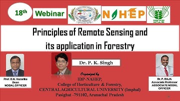 webinar 18_ Principles of remote sensing and its application in forestry by Dr. P.K. Joshi