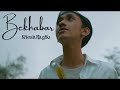 Bekhabar official music  khoslaraghu  indie folk