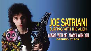 Joe Satriani - Always With Me, Always With You - Guitar Backing Track