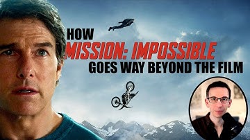 How Mission: Impossible goes way beyond the film