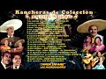 RANCHERAS DE COLECCION  JOYAS MUSICALES, ANTONIO AGUILAR LAS JILGUERILLAS  LUIS PEREZ MEZA Y MAS