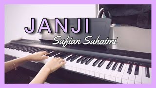 🎹 JANJI (PIANO COVER)-SUFIAN SUHAIMI / SLOW VERSION 🎹