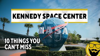 10 Things You Can’t Miss at Kennedy Space Center Visitor Complex in 2022
