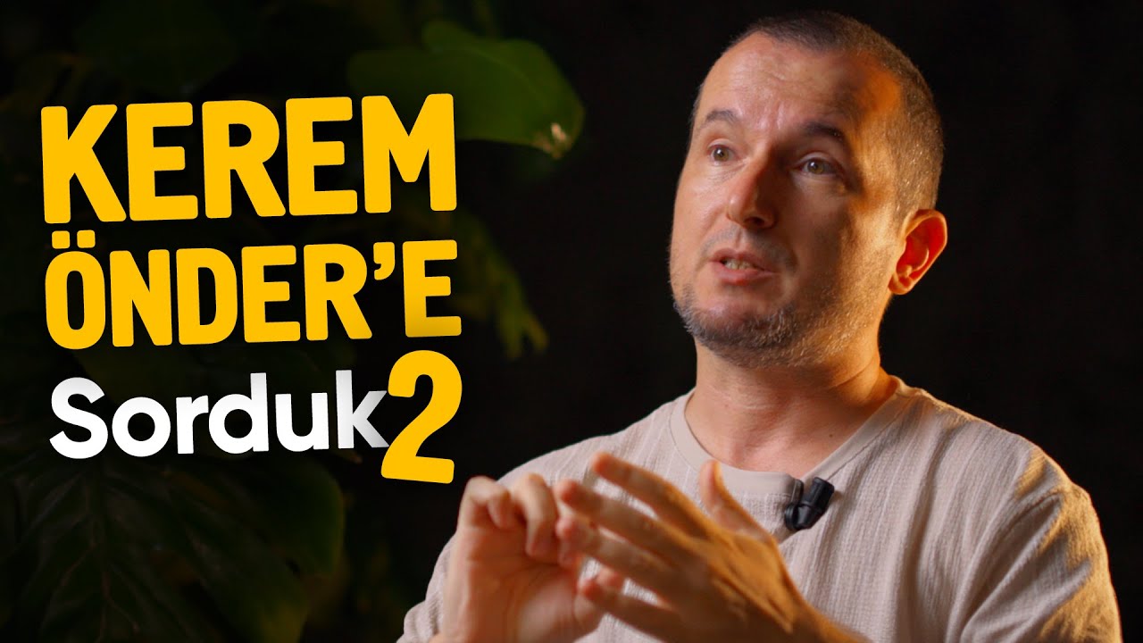 Kerem Önder'e Sorulamayanları Sorduk! 2 - Dedem Daha 8 Yaşındayken 