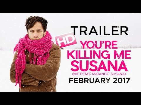 2016 You're Killing Me Susana 2016 You're Killing Me Susana