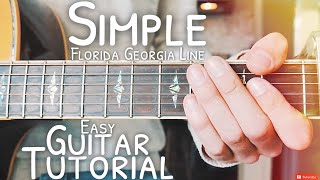 Video thumbnail of "Simple Florida Georgia Line Guitar Lesson for Beginners // Simple Guitar // Lesson #504"