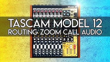 Routing Zoom Audio on Tascam Model 12