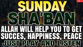 Download Lagu POWERFUL SHABAN PRAYER - Blessings Will Rain On Home - THIS BEAUTIFUL DUA THE KEY TO SOLVE PROBLEMS MP3