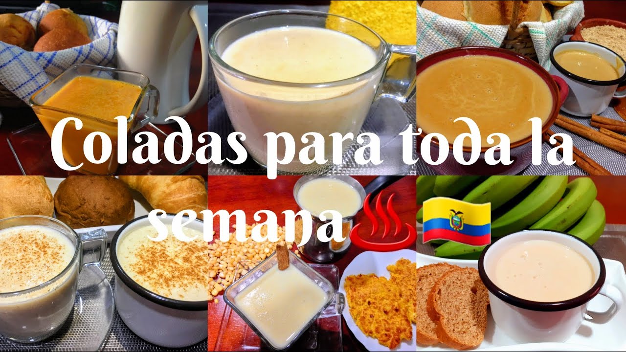 6  COLADAS🇪🇨 ECUATORIANAS CON LECHE  PARA TODA LA SEMANA , QUE TE HARÁN SUSPIRAR 