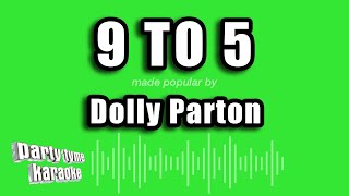 Dolly Parton - 9 to 5 (Karaoke Version)