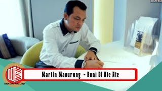 Martin Manurung - Buni Di Ate Ate [  MUSIC VIDEO ]