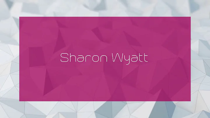 Sharon Wyatt - appearance