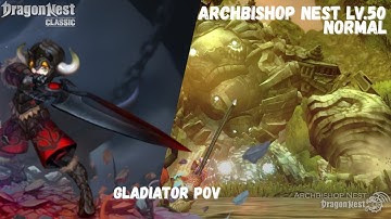 Archbishop Nest Normal POV Gladiator | Dragon Nest Classic SEA