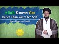 Allah knows you better than your own self  one minute wisdom  imam hasan a special  english
