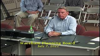 Wareham Planning Board Meeting 7-7-22 Wareham Planning Board Meeting 7-7-22