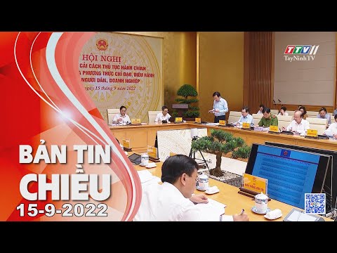 Video ????Bản tin chiều 15-9-2022 | Tin tức hôm nay | TayNinhTV - youtube