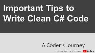 Important Tips to Write Clean C# Code