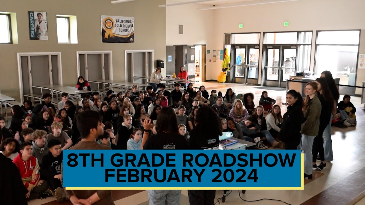 Natomas USD: 8th Grade Roadshow February 2024