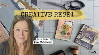 Creative Reset #8 | Faux Matchbooks with Sentiments