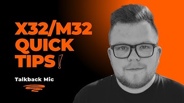 X32/M32 Quick Tip 026: Talkback Mic